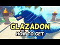 How to Get GLAZADON in CATCH A MONSTER Roblox | The Best Monster