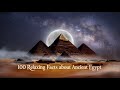 100 Relaxing Facts About Ancient Egypt to Fall Asleep To | Sleepy Science