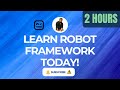 Robot Framework Full Course for Beginners | Step-by-Step Tutorial