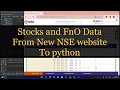 Import data from New #NSE INDIA website to Python | No cookies
