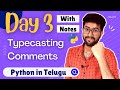 Day 3 : Typecasting \u0026 Comments | Python Course in Telugu | Vamsi Bhavani