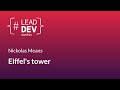 Eiffel's tower - Nickolas Means | #LeadDevAustin 2018