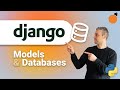 Django - Models, Databases and Migrations