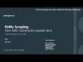 Entity Scoping, Types and Classes. How they do it. 17 tips from the GRC Community experts.