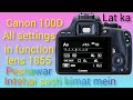 Canon 100D kit lens1855 review All settings in function Hindi Urdu peshawar karkhano 03012444003