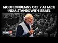 “India Stands Firmly With Israel” | PM Modi Condemns Oct 7 Attack, Backs Israel | N18G