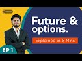 EP 01: Basics of Futures and Options trading for Beginners with examples In Hindi by Convey