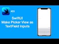 How to Make Picker View as TextField Inputs - SwiftUI #21 - iOS Programming