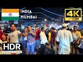 🇮🇳Mumbai 4k walk - India 4K Night Walking Tour｜4K 60fps