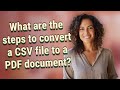 What are the steps to convert a CSV file to a PDF document?