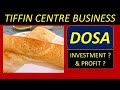 dosa business plan | dosa | local food business | food business ideas | lfb | local dosa