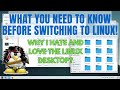 What You Need to Know Before Switching to Linux. My Love Hate Experience With Linux!