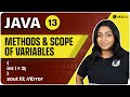 Methods \u0026 Scope | Pass by Value \u0026 Pass by Reference | Lecture 13 | Java and DSA Foundation Course