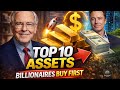Top 10 Assets Billionaires Buy Before Everyone Else - Billionaire Mind Global 