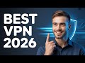 Best VPN 2026 – Top 4 VPNs Ranked After Real Testing