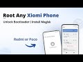 How to Root Any Xiaomi, Redmi, or Poco Phone | Unlock Bootloader, Install Magisk HyperOS Guide