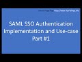 SAML SSO Authentication Part 1