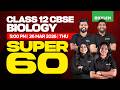 Class 12 CBSE Biology | SUPER 60 | Xylem 12 CBSE