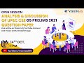 Open Session on Analysis \u0026 Discussion of UPSC CSE GS Prelims 2021 Question Paper