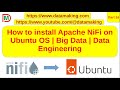 How to install Apache NiFi on Ubuntu 22.04 OS | Data Engineering | Part 16 | DM | DataMaking