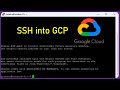 GCP - How to SSH to Virtual Machine (VM) Linux on Google Cloud Platform