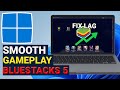 How to Fix Lag in Bluestacks 5 – Optimize Bluestacks 5 for Smooth Gaming