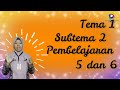 Kelas 6 Tema 1 Subtema 2 Pembelajaran 5 dan 6