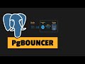 PgBouncer Tutorial