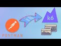 Postman to k6 in under 5 minutes