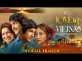 Love in Vietnam Official Trailer| Shantanu M| Avneet K| Kha Ngan| Rahhat K| In Cinemas 12 Sept