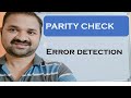 Parity Check || Error Detection || Data Link Layer Design Issues || Error Control || Even || Odd