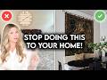 COMMON DECOR THAT MAKES YOUR HOME LOOK CHEAP + HOW TO FIX IT!