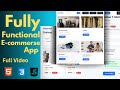 Build an perfect eCommerce Website from Scratch using HTML, CSS \u0026 JavaScript | Beginner to Pro