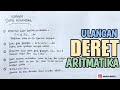 ULANGAN BARISAN DAN DERET ARITMATIKA
