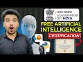 STOP Wasting Time - FREE AI Course by Indian Government | Learn Basics Of Artificial Intelligence