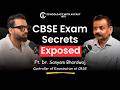 CBSE Controller of Examinations Exposes Biggest Board Exam Myths \u0026 Mistakes