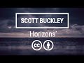 'Horizons' [Cinematic Modern Classical CC-BY] - Scott Buckley