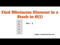 Find the Minimum Element in a Stack in O(1)