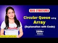 4.4 Circular Queue in Data Structure | Circular Queue using Arrays in C | DSA Tutorials