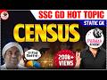 CENSUS 2011 ( जनगणना ) | SSC GD 2026 STATIC GK HOT TOPIC