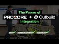 The Power of the Procore Integration | Trailer Talk | Outbuild