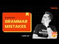 Common Grammar Mistakes  | Amit Sir | Vedantu young Wonders