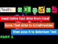 Read entire Test data from Excel \u0026 save Test data to DataProvider and then pass it to Selenium Test