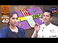 MasterChef India | New Season | किस Cook के चौसर का दाँव दिलाएगा उन्हें जीत? | Full Episode 40