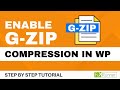How to Enable GZIP Compression in WordPress