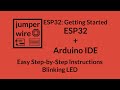 ESP32: Getting Started, ESP32 + Arduino IDE Tutorial, Easy Step-by-Step Instructions in Hindi