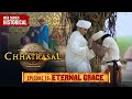 Eternal Grace | Chhatrasal EP 15 |Ashutosh Rana, Neena Gupta | Historical Action Drama