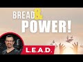 From Passover Bread To Pentecost Power! ─ L.E.A.D. by Jim Staley
