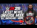 WWE 2K26 New Details Confirmed! (Universe Mode, Roster, Showcase, \u0026 More)