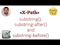 Substring, Substring-after and Substring-before in X-path